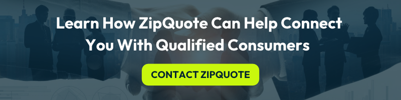 Learn How ZipQuote Can Help Connect You With Qualified Consumers